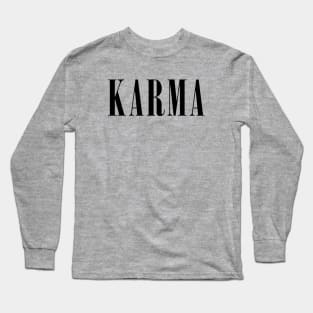 Karma Long Sleeve T-Shirt